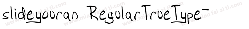slideyouran RegularTrueType字体转换